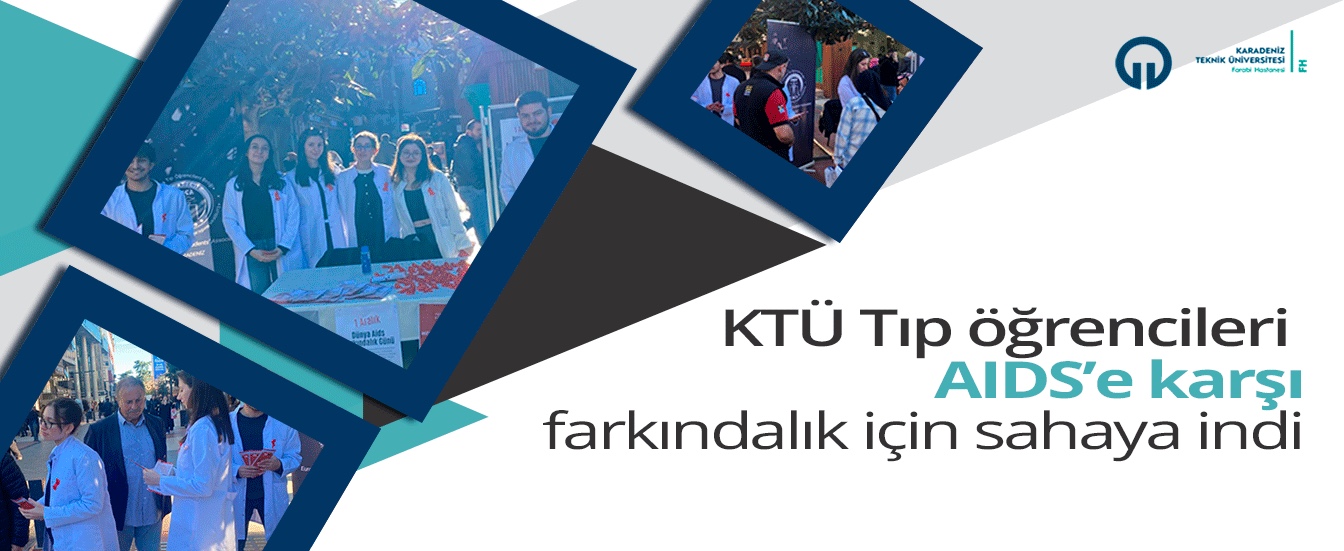 KTÜ Tıp Öğrencileri AIDS'e Karşı Farkındalık İçin Sahaya İndi