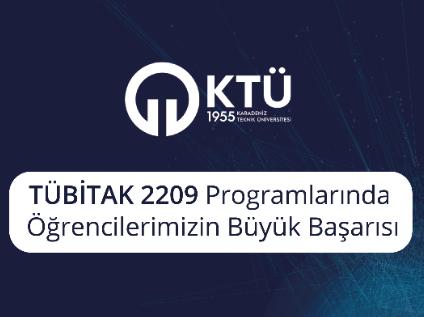 TÜBİTAK 2209 Programlarında Öğrencilerimizin Büyük Başarısı