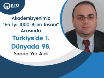 Akademisyenimiz En İyi 1000 Bilim İnsanı Arasında, Türkiyede 1. Dünyada 98. Sırada Yer Aldı