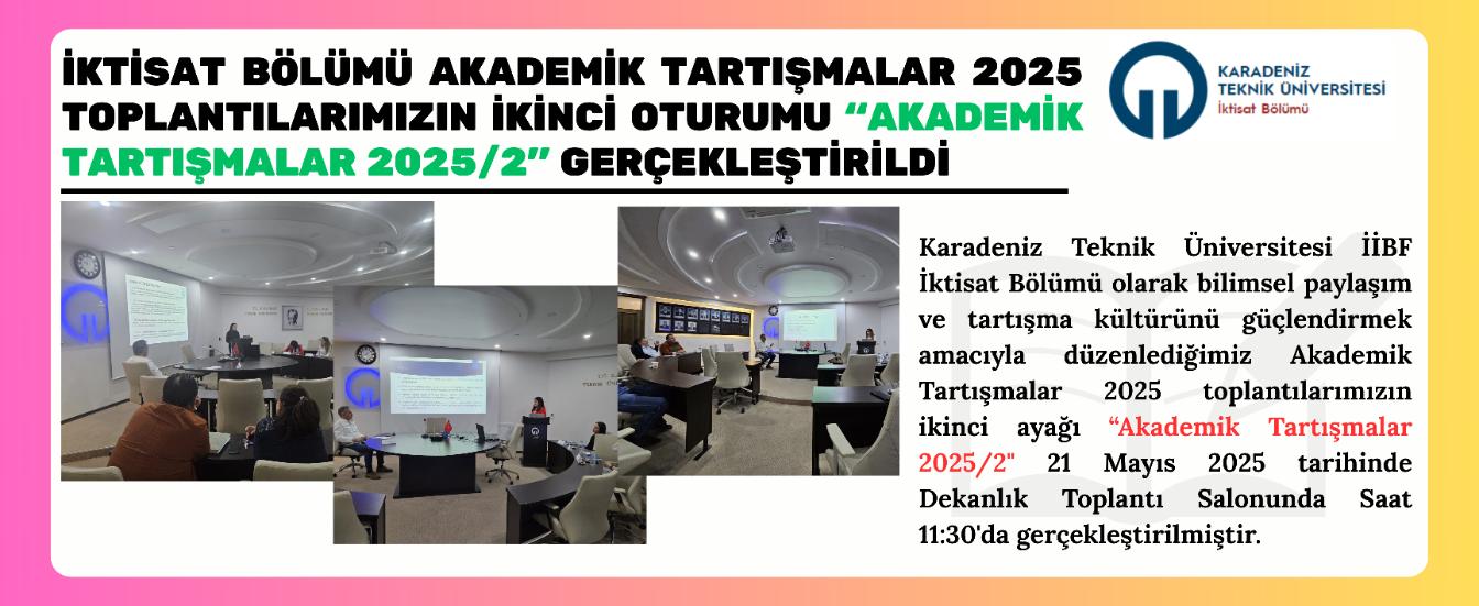 akadmeik tartışmalar 2025/2