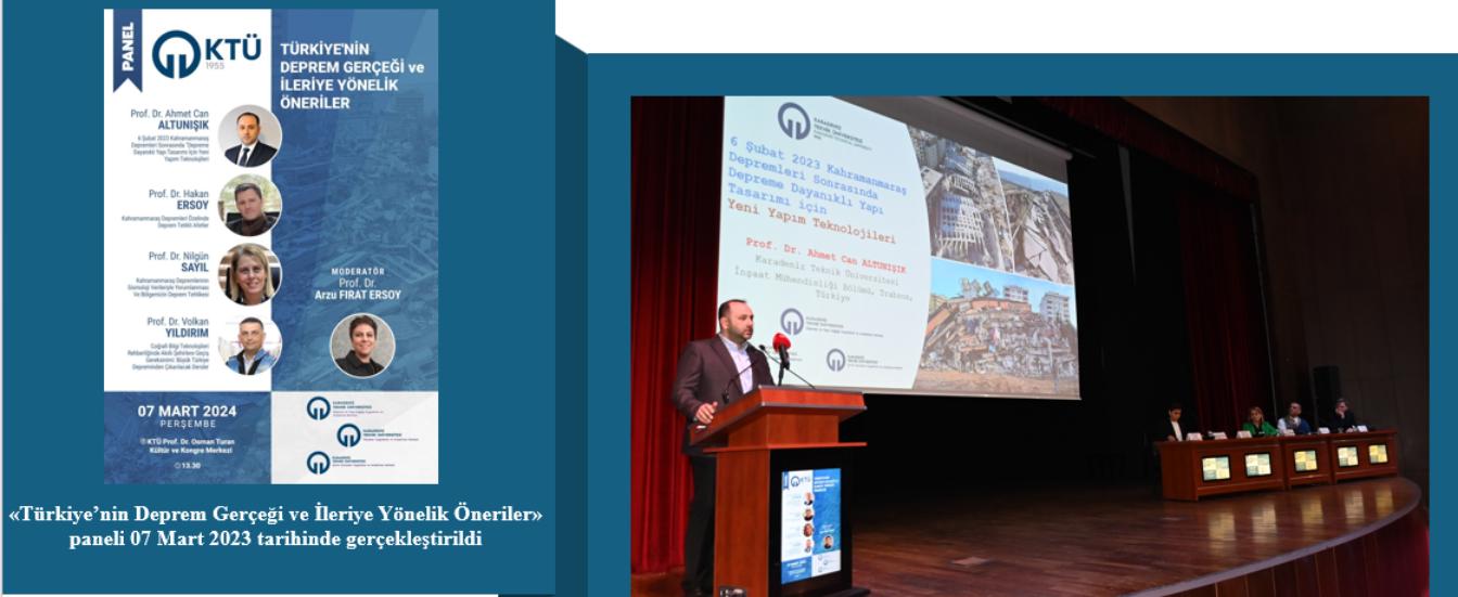 «Türkiye?nin Deprem Gerçeği ve İleriye Yönelik Öneriler» paneli 07 Mart 2023 tarihinde gerçekleştiri