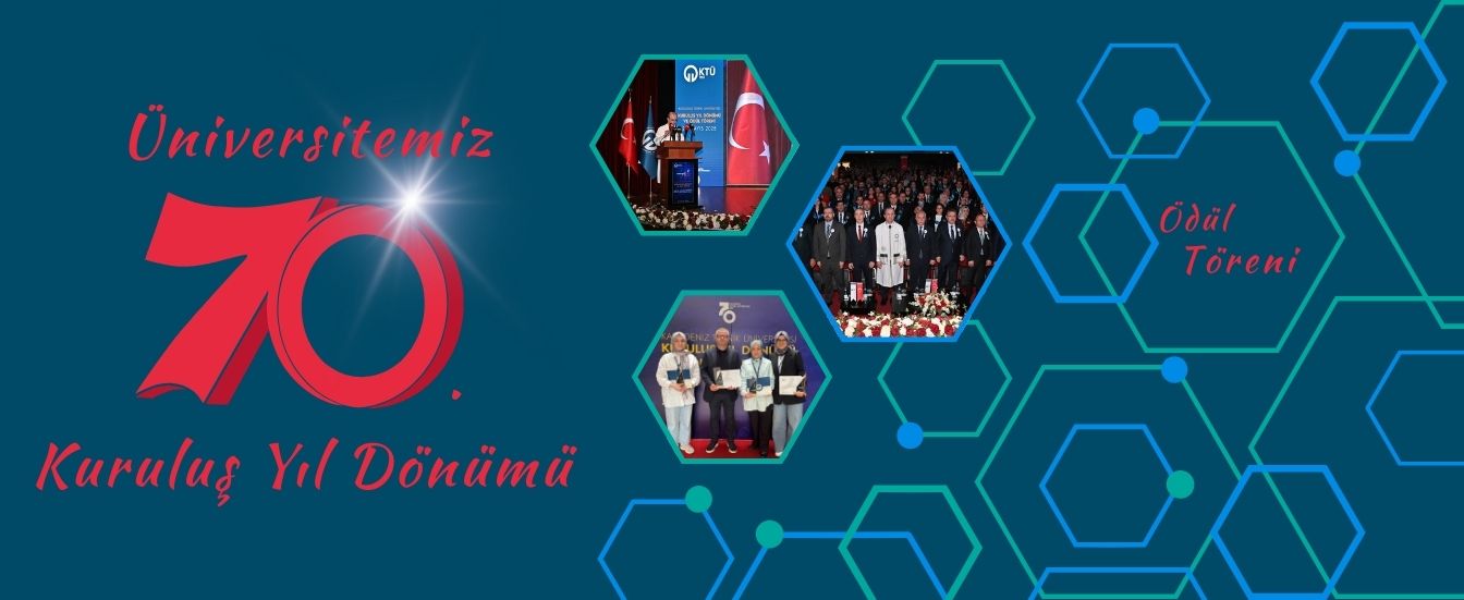 Üniversitemiz 70. Kuruluş Yıl Dönümü Etkinlikleri Ödül Töreni