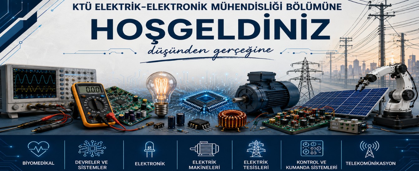 Elektrik Elektronik Mühendisliği Bölümüne Hoşgeldiniz