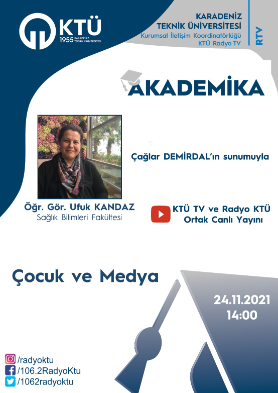 AKADEMİKA - Öğr. Gör. Ufuk Kandaz - Çocuk ve Medya
