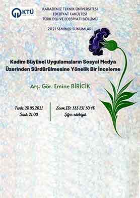 Kadim Büyüsel Uygulamaların Sosyal Medya Üzerinden Sürdürülmesine Yönelik Bir İnceleme