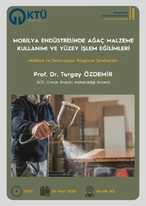 "Mobilya Endüstrisinde Ağaç Malzeme Kullanımı ve Yüzey İşlem Eğilimleri" Semineri