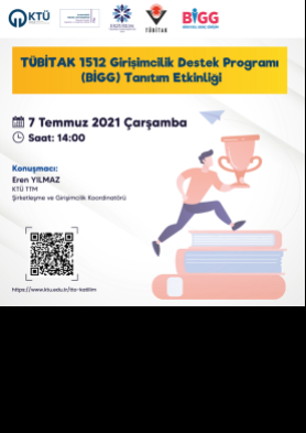 TÜBİTAK 1512 Girişimcilik Destek Programı (BİGG) Tanıtım Etkinliğine Davetlisiniz!