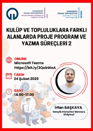 Kulüp ve Topluluklara Farklı Alanlarda Proje Program ve Yazma Süreçleri 2