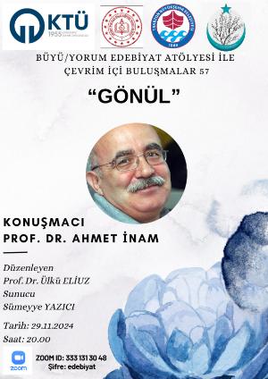 Büyü/Yorum Edebiyat Atölyesi ile Çevrim İçi Buluşmalar 57 "Gönül"