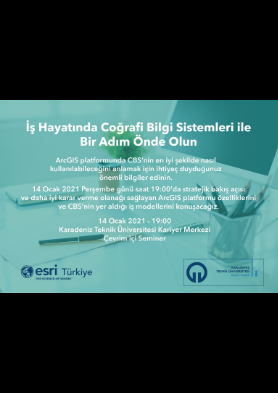 İş Hayatında Coğrafi Bilgi Sistemleri ile Bir Adım Önde Olun