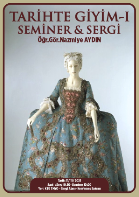 Tarihte Giyim-1 Seminer ve Sergi