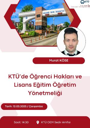 KTÜ'de Öğrenci Hakları ve Lisans Eğitim Öğretim Yönetmeliği