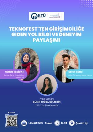 TEKNOFEST'ten Girişimciliğe Giden Yol Bilgi ve Deneyim Paylaşımı