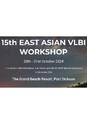 15th East Asian VLBI Workshop