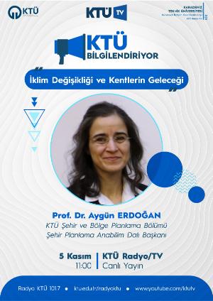 Prof. Dr. Aygün Erdoğan İklim Değişikliği ve Kentlerin Geleceği Konulu Program ile Radyo KTÜ'de