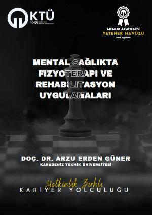 Mental Sağlıkta Fizyoterapi ve Rehabilitasyon Uygulamaları Eğitimi