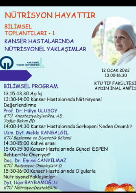 Nütrisyon Hayattır Bilimsel Toplantıları-Kanser Hastalarında Nütrisyonel Yaklaşımlar Bilimsel Etkinliği