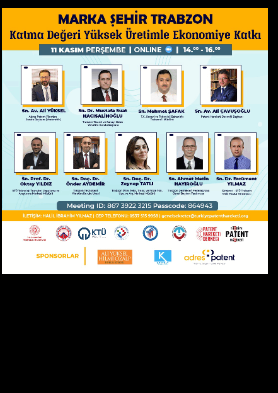 Marka Şehir Trabzon "Katma Değeri Yüksek Üretimle Ekonomiye Katkı"