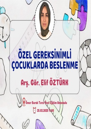 Özel Gereksinimli Çocuklarda Beslenme