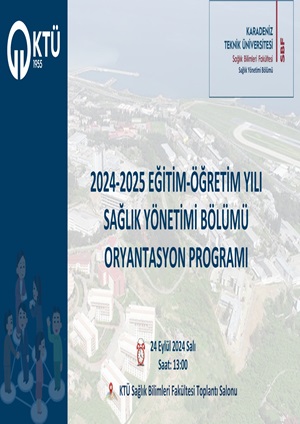 2024-2025 Eğitim-Öğretim Yılı Sağlık Yönetimi Bölümü Oryantasyon Programı