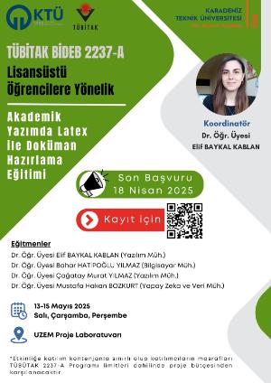 Akademik Yazımda Latex İle Doküman Hazırlama Eğitimi