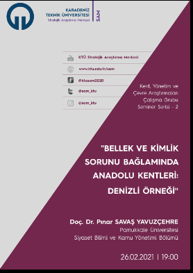 Bellek ve Kimlik Sorunu Bağlamında Anadolu Kentleri: Denizli Örneği