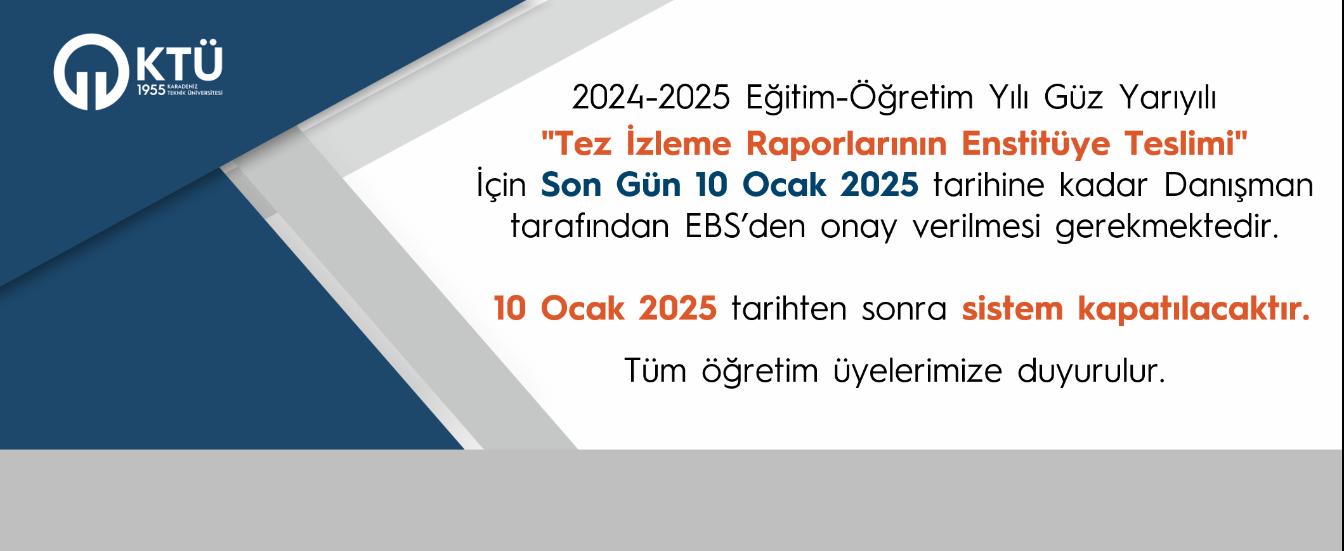 2024-2025 Güz Dönemi Danışmanın Tez İzleme Raporu Göndermesi