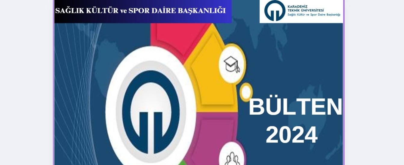 Sağlık Kültür ve Spor Daire Başkanlığı 2024 Yılı Bülteni