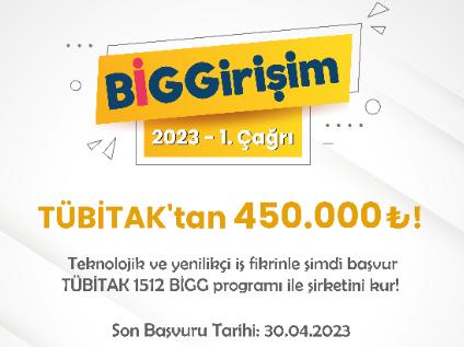 Uygulayıcı Kuruluş Olduğumuz TÜBİTAK 1512 BİGG Programı'nın 2023 Yılı 1. Çağrısı İçin Ön Başvuru Süreci Devam Ediyor!