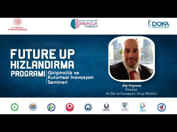 Future Up Hızlandırma Programı Girişimcilik ve Kurumsal İnovasyon Semineri