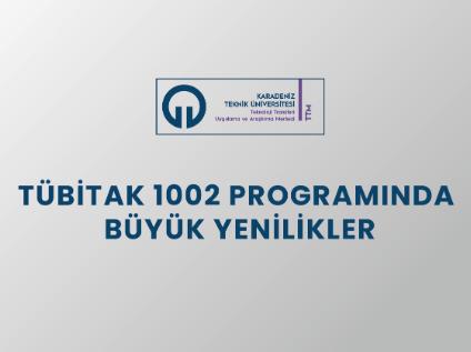 TÜBİTAK 1002 Programında Büyük Yenilikler