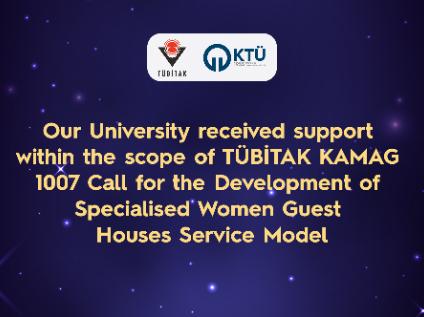 Our University Received Support Under TÜBİTAK KAMAG 1007 Program