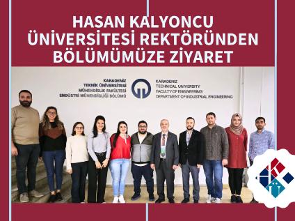 Hasan Kalyoncu Üniversitesi Rektörü'nden Bölümümüze Ziyaret