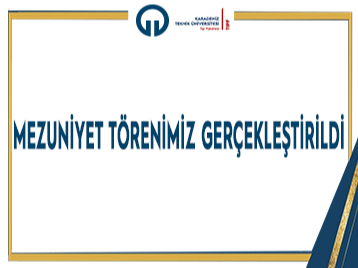 Mezuniyet Törenimiz Gerçekleştirildi