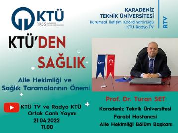 [21.04.2022] Prof. Dr. Turan SET KTÜ TV Canlı Yayında
