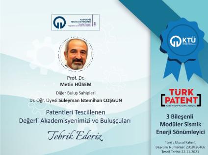 Prof. Dr. Metin HÜSEM 'in patent başvurusu tescillenmiştir.