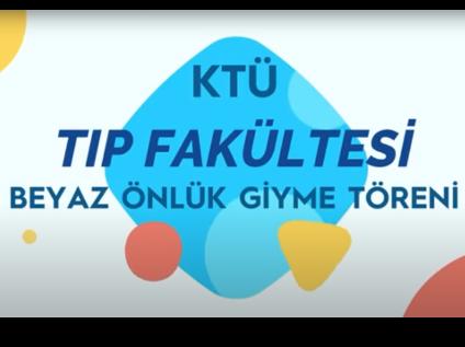 Beyaz Önlük Giyme Töreni, KTÜ Tıp Fakültesi 07.09.2022