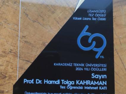 Karadeniz Technical University Graduate School of Natural and Applied Sciences 2024 Master's Thesis Award