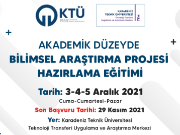 KTÜ TTM Tarafından Akademik Düzeyde Bilimsel Araştırma Projesi Hazırlama Eğitimi Düzenlenecektir!