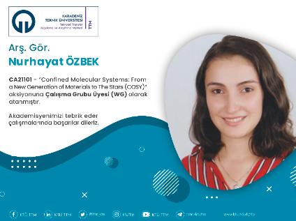 Arş. Gör. Nurhayat ÖZBEK COST Programına Çalışma Grubu Üyesi (WG) Olarak Atandı