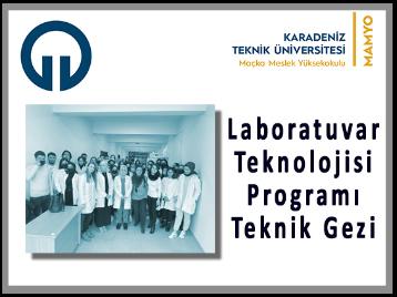 Laboratuvar Teknolojisi Programı Teknik Gezi