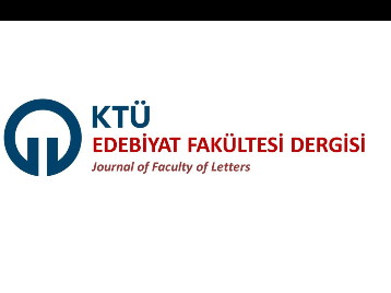 KTÜ Edebiyat Fakültesi Dergisi Yayın Hayatına Başlamıştır.