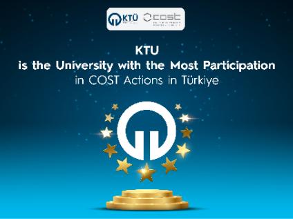 KTU is the Leader in COST Actions in Türkiye!