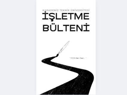 KTÜ İşletme Bölümü Ocak 2025 Bülteni Yayında!