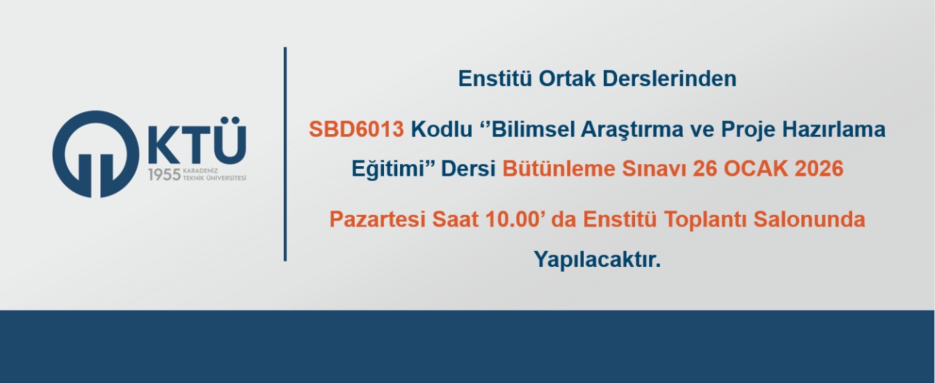 Enstitü Ortak Derslerinden SBD6013 Kodlu ??Bilimsel Araştırma ve Proje Hazırlama Eğitimi?? Dersi Büt