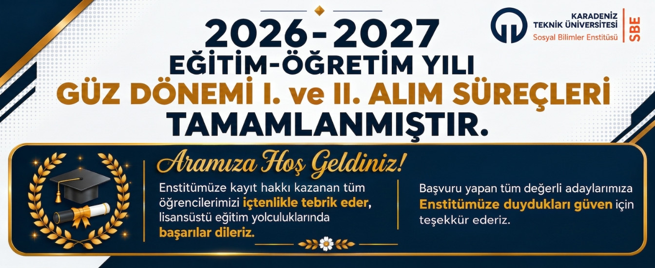 Lisansüstü I. ve II. Alım Süreci Tamamlanmıştır