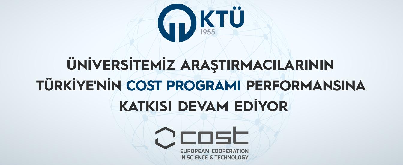 Üniversitemiz Araştırmacılarının Türkiye'nin COST Programı Performansına Katkısı Devam Ediyor