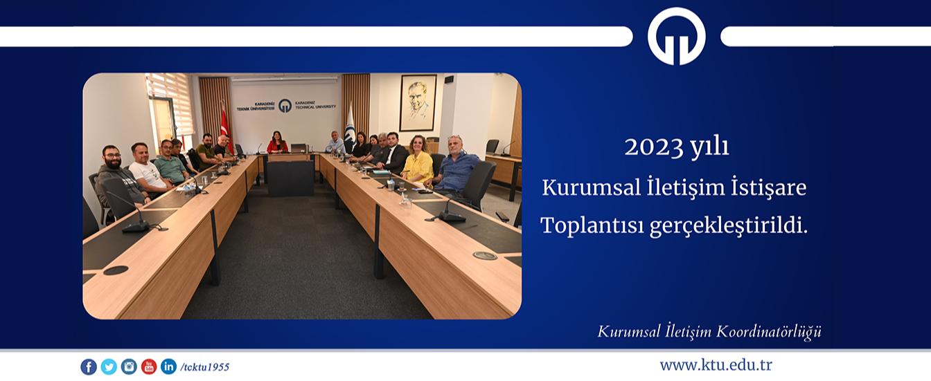 2023 Yılı Kurumsal İletişim İstişare Toplantısı Gerçekleştirildi