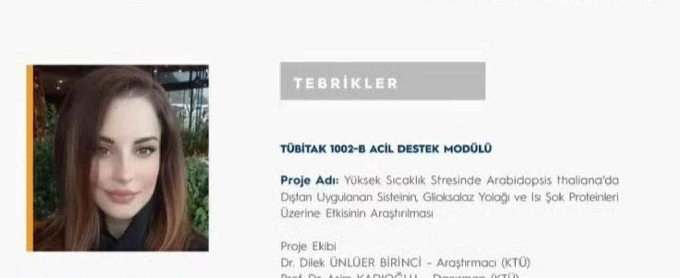 Arş. Gör. Selda DURMUŞOĞLU'nun Tübitak 1002-B Acil Destek Programı projesi desteklenmiştir.